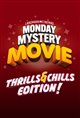 Monday Mystery Movie: Thrills & Chills Edition poster