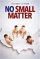 No Small Matter Movie Poster