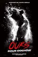 Ours sous cocaïne Poster