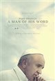 Pope Francis: A Man of His Word Movie Poster