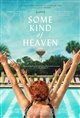 Some Kind of Heaven Poster