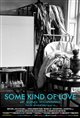 Some Kind of Love Poster