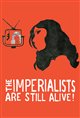 The Imperialists Are Still Alive! Movie Poster