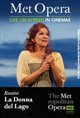 The Metropolitan Opera: La Donna del Lago Poster