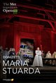 The Metropolitan Opera:  Maria Stuarda (2020) - Live Poster