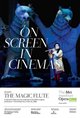 The Metropolitan Opera: The Magic Flute - Holiday Encore Poster
