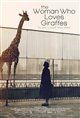 The Woman Who Loves Giraffes Poster