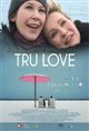 Tru Love Poster