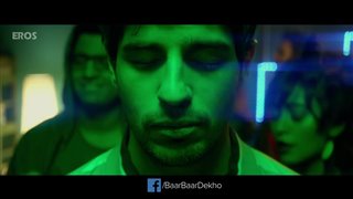Baar Baar Dekho - Official Trailer Video Thumbnail