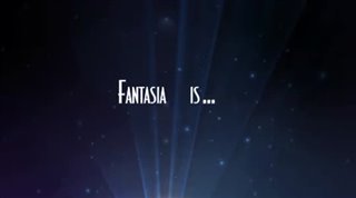 FANTASIA Trailer Video Thumbnail